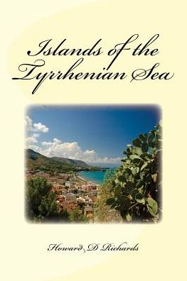 Cover for Howard D Richards · Islands of the Tyrrhenian Sea (Paperback Book) (2017)