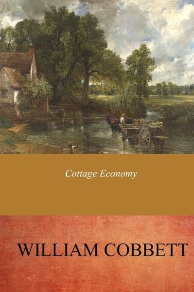 Cover for William Cobbett · Cottage Economy (Paperback Book) (2017)