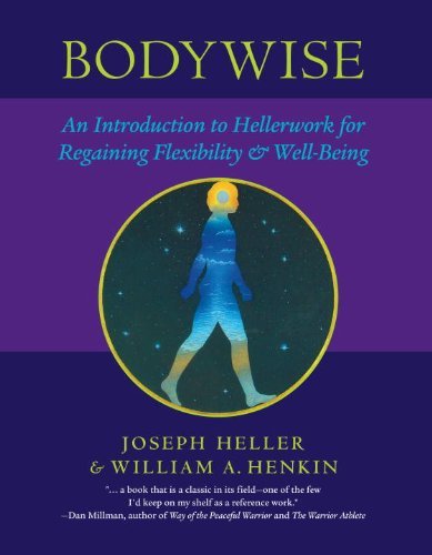 Cover for Joseph Heller · Bodywise: An Introduction to Hellerwork for Regaining Flexibility and Well-Being (Pocketbok) (2004)