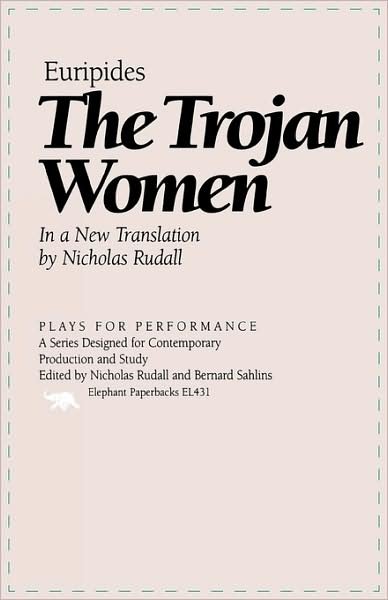 Cover for Euripides · The Trojan Women - Plays for Performance Series (Paperback Bog) [New edition] (1999)