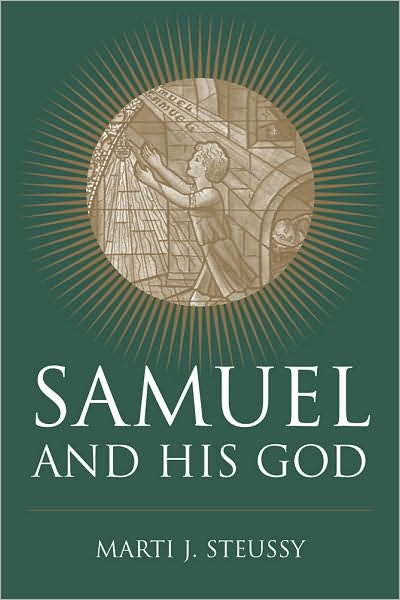 Cover for Marti J. Steussy · Samuel and His God (Hardcover Book) (2010)