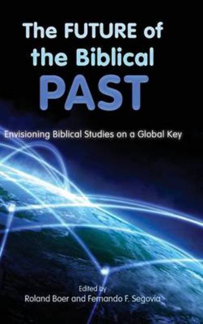 Cover for Roland Boer · Future of the Biblical Past (Inbunden Bok) (2013)