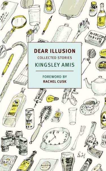 Cover for Kingsley Amis · Dear Illusion: Collected Stories (Paperback Book) (2015)