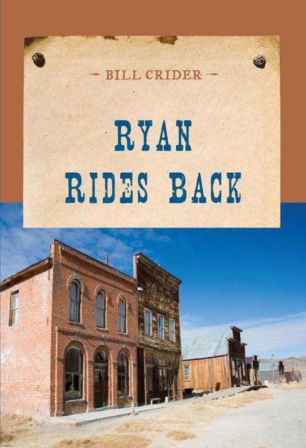 Cover for Bill Crider · Ryan Rides Back - An Evans Novel of the West (Paperback Book) (2014)