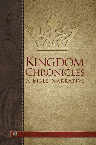 Cover for Elsie Egermeier · Kingdom Chronicles: a Bible Narrative (Paperback Book) [1st edition] (2013)