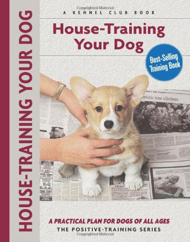 Cover for Charlotte Schwartz · House-training Your Dog (Paperback Book) (2005)