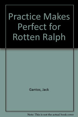 Cover for Jack Gantos · Practice Makes Perfect for Rotten Ralph (Audiobook (CD)) (2006)