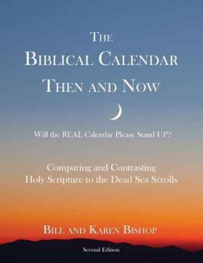 Cover for Bill Bishop · The Biblical Calendar Then and Now (Pocketbok) (2018)