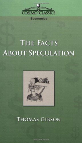 Cover for Thomas Gibson · The Facts About Speculation (Paperback Book) (2005)