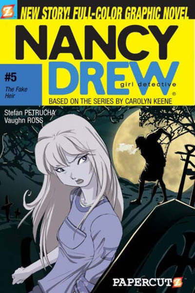 Nancy Drew #5: The Fake Heir - Stefan Petrucha - Książki - Papercutz - 9781597070249 - 1 kwietnia 2006