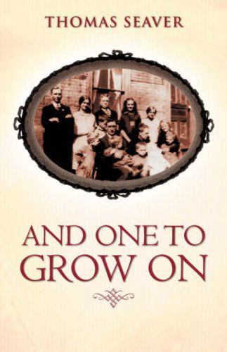 Cover for Thomas Seaver · And One to Grow on (Paperback Book) (2007)