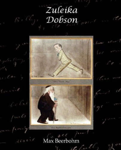 Cover for Beerbohm, Sir Max, Sir · Zuleika Dobson (Paperback Bog) [Reprint edition] (2008)