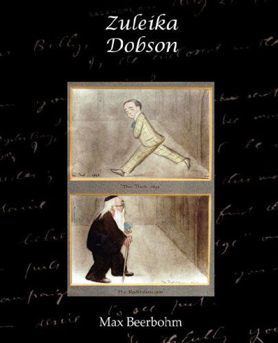 Cover for Beerbohm, Sir Max, Sir · Zuleika Dobson (Paperback Book) [Reprint edition] (2008)