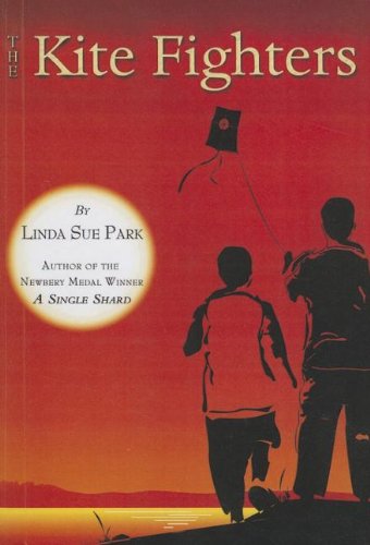 Cover for Linda Sue Park · The Kite Fighters (Hardcover Book) (2010)