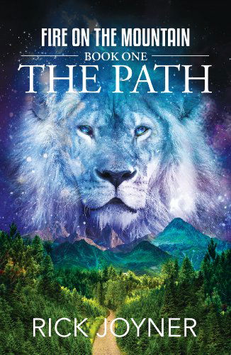 Cover for Rick Joyner · The Path (Fire on the Mountain) (Paperback Book) [First edition] (2013)