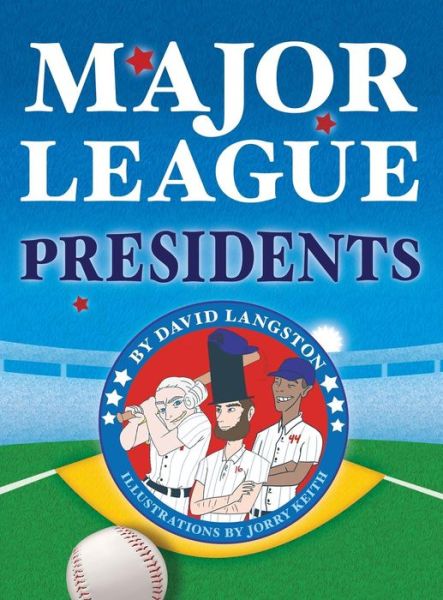 Cover for David Langston · Major League Presidents (Innbunden bok) (2014)