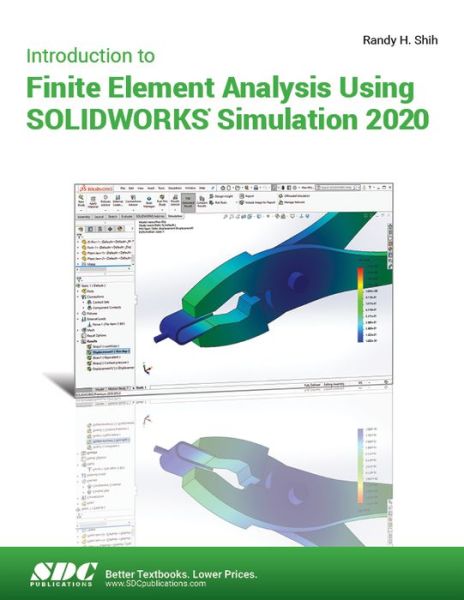 Cover for Randy Shih · Introduction to Finite Element Analysis Using SOLIDWORKS Simulation 2020 (Paperback Book) (2020)