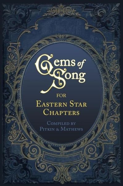 Cover for Mathews · Gems of Song for Eastern Star Chapters (Pocketbok) (2014)