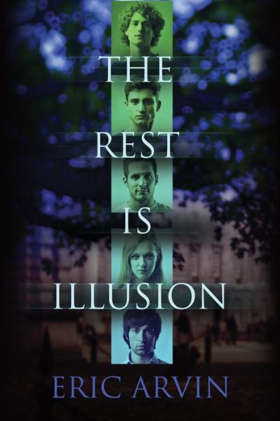 Cover for Eric Arvin · The Rest Is Illusion (Paperback Book) [3 Revised edition] (2017)