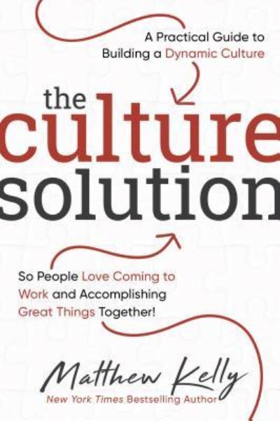 Cover for Matthew Kelly · The Culture Solution (Hardcover Book) (2019)