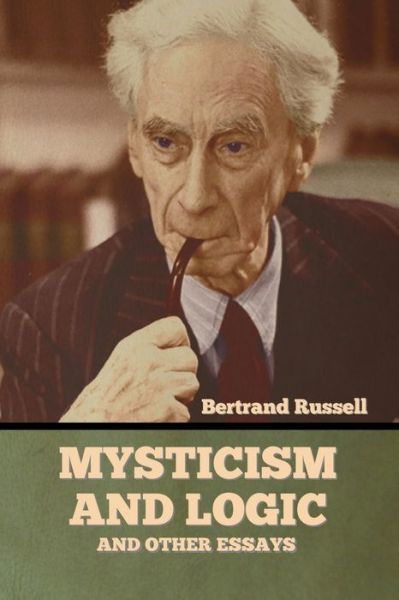 Cover for Bertrand Russell · Mysticism and Logic and Other Essays (Pocketbok) (2022)