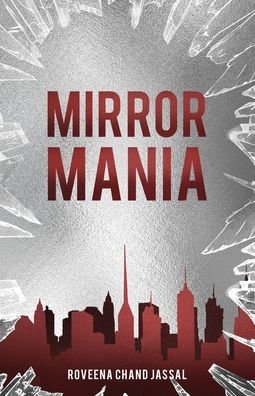 Cover for Roveena Chand Jassal · Mirror Mania (Paperback Book) (2020)