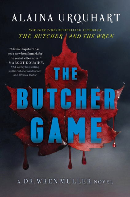 Cover for Alaina Urquhart · The Butcher Game: A Dr. Wren Muller Novel (Inbunden Bok) (2024)