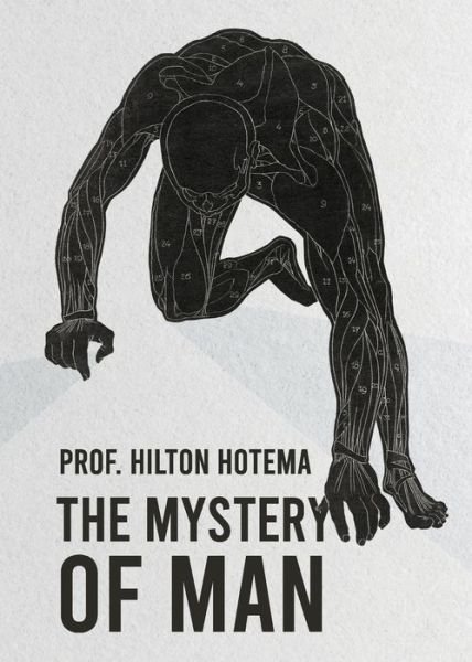 Cover for Hilton Hotema · The Mystery Of Man (Taschenbuch) (2022)