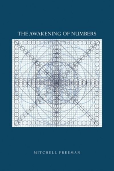 Cover for Mitchell Freeman · The Awakening of Numbers (Pocketbok) (2021)