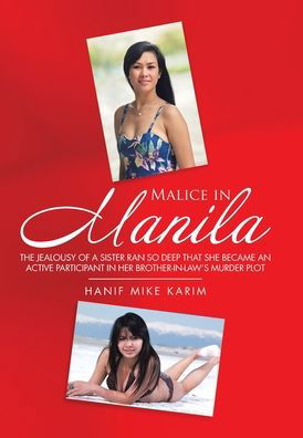 Cover for Hanif Mike Karim · Malice in Manila (Inbunden Bok) (2020)