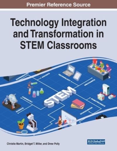 Cover for Christie Martin · Technology Integration and Transformation in STEM Classrooms (Book) (2022)