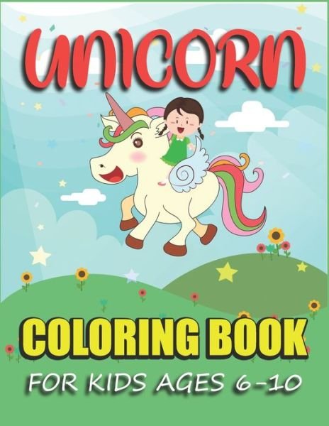 Cover for Rp Press · Unicorn Coloring Book for Kids Ages 6-10 (Paperback Book) (2019)