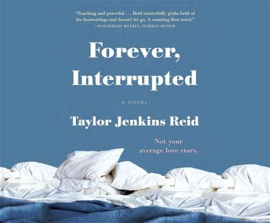 Cover for Taylor Jenkins Reid · Forever, Interrupted (MP3-CD) (2015)