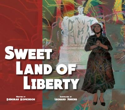 Cover for Deborah Hopkinson · Sweet Land of Liberty (Taschenbuch) (2019)