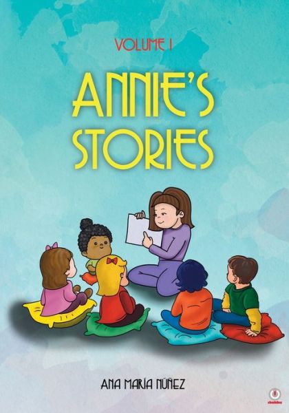 Cover for Ana María Núñez · Annie's Stories (Book) (2022)