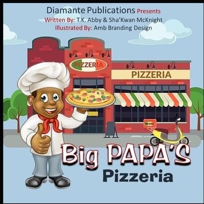 Cover for TK Abby · Big Papa's Pizzeria (Pocketbok) (2019)