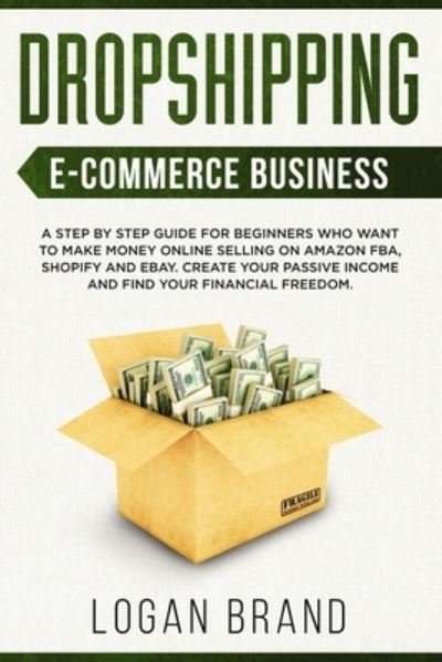 Cover for Logan Brand · Dropshipping E-Commerce Business (Paperback Bog) (2019)