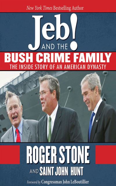 Cover for Roger Stone · Jeb! and the Bush Crime Family (CD) (2022)