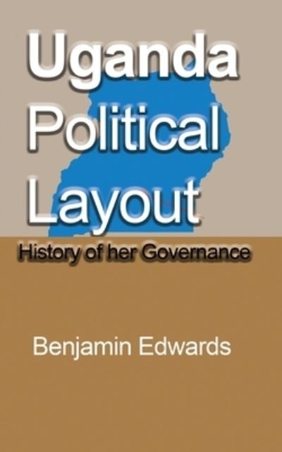 Cover for Benjamin Edwards · Uganda Political Layout (Paperback Book) (2024)