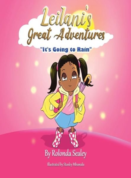 Cover for Rolonda Sealey · Lelani's Great Adventures (Hardcover Book) (2021)
