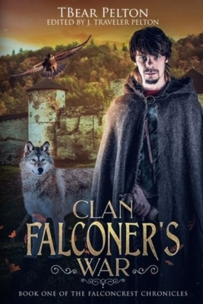 Cover for Tbear Pelton · Clan Falconer's War (Taschenbuch) (2018)