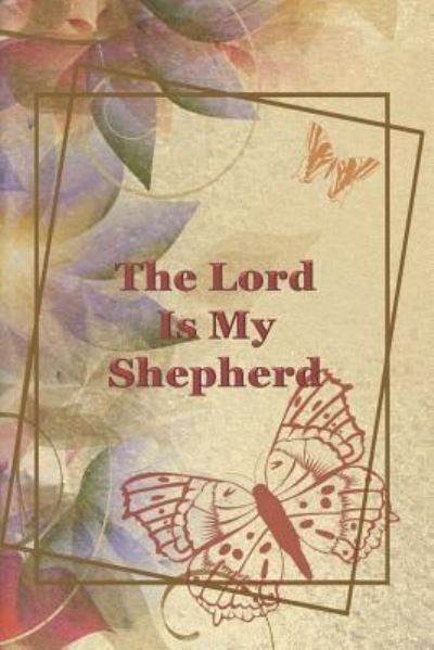 Cover for Sarah Cullen · The Lord is My Shepherd (Paperback Book) (2019)