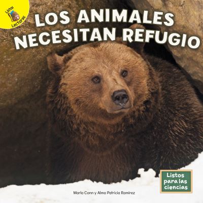 Cover for Marla Conn · Los Animales Necesitan Refugio (Book) (2021)