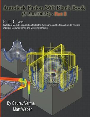 Cover for Gaurav Verma · Autodesk Fusion 360 Black Book (V 2.0.10027) - Part 2 (Pocketbok) (2021)