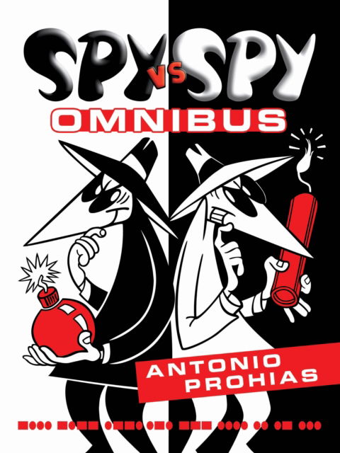 Cover for Antonio Prohias · Spy vs. Spy Omnibus (Hardcover Book) [New edition] (2023)