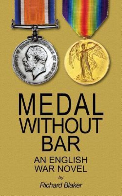 Cover for Richard Blaker · Medal Without Bar (Paperback Book) (2019)