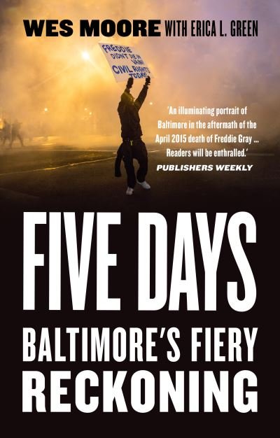 Cover for Erica L. Green · Five Days: Baltimore's Fiery Reckoning (Pocketbok) (2021)