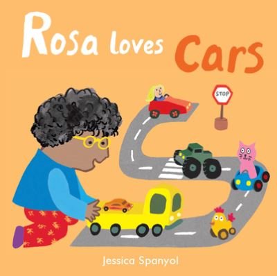 Cover for Jessica Spanyol · Rosa Loves Cars (Board book) (2021)