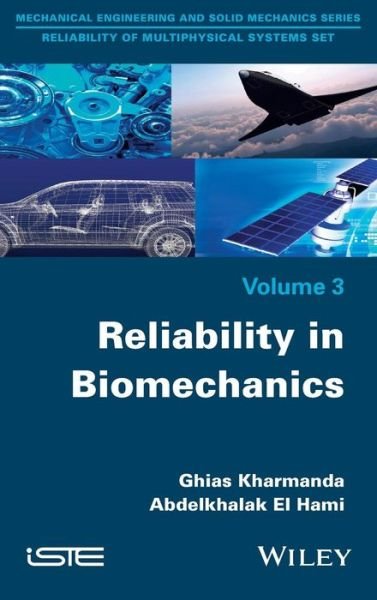 Cover for Ghias Kharmanda · Reliability in Biomechanics (Innbunden bok) (2016)
