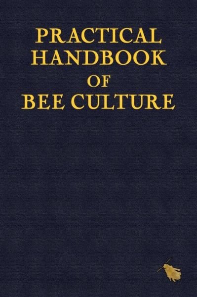Cover for Sherlock Holmes · Practical Handbook of Bee Culture (Pocketbok) (2017)